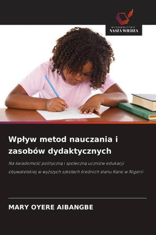 Wp¿yw metod nauczania i zasobów dydaktycznych
