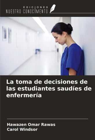 La toma de decisiones de las estudiantes saudíes de enfermería