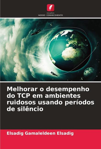 Melhorar o desempenho do TCP em ambientes ruidosos usando períodos de silêncio