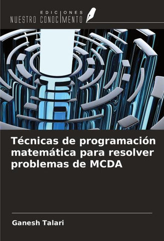 Técnicas de programación matemática para resolver problemas de MCDA