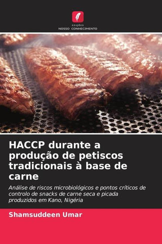 HACCP durante a produção de petiscos tradicionais à base de carne