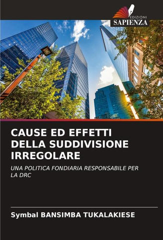 CAUSE ED EFFETTI DELLA SUDDIVISIONE IRREGOLARE