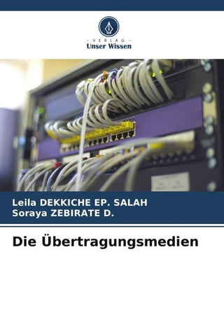 Die Übertragungsmedien