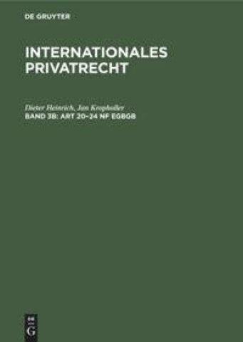 Franz Gamillscheg: Internationales Privatrecht / Art 20–24 nF EGBGB