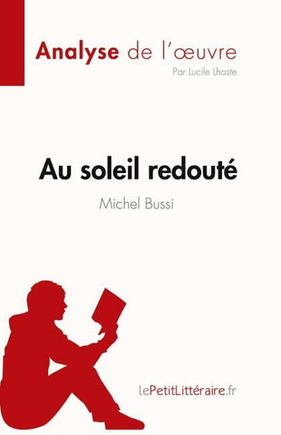 Au soleil redouté de Michel Bussi (Analyse de l'¿uvre)