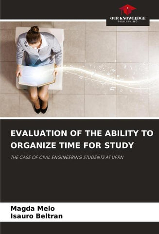 EVALUATION OF THE ABILITY TO ORGANIZE TIME FOR STUDY