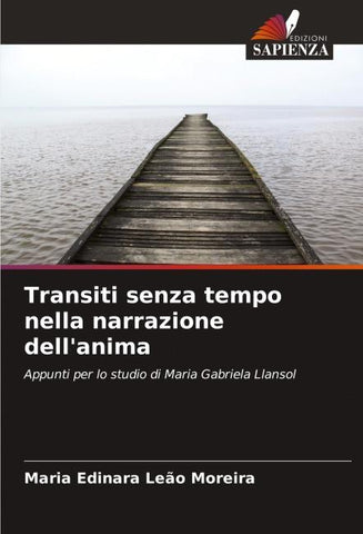 Transiti senza tempo nella narrazione dell'anima