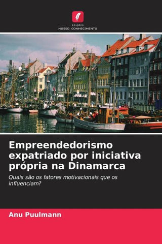 Empreendedorismo expatriado por iniciativa própria na Dinamarca
