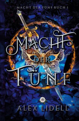 Macht der Fünf: Macht der Fünf Buch 1