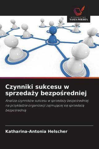 Czynniki sukcesu w sprzeda¿y bezpo¿redniej