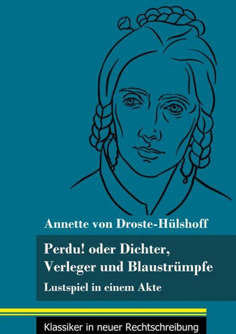 Perdu! oder Dichter, Verleger und Blaustrümpfe