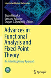 Advances in Functional Analysis and Fixed-Point Theory