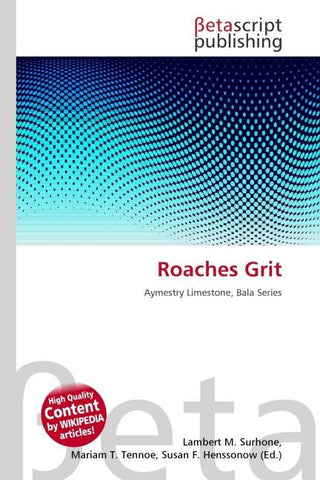 Roaches Grit