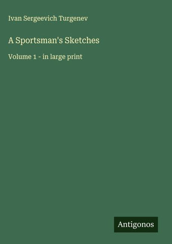 A Sportsman's Sketches