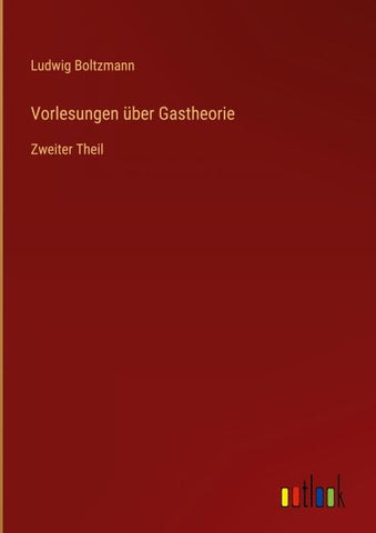 Vorlesungen über Gastheorie