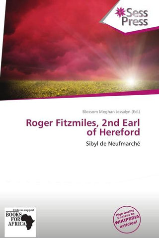 Roger Fitzmiles, 2nd Earl of Hereford