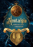 Nostalgia - Sehnsucht nach Vergessenem