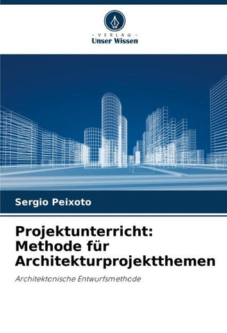 Projektunterricht: Methode für Architekturprojektthemen