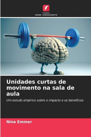 Unidades curtas de movimento na sala de aula