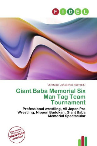 Giant Baba Memorial Six Man Tag Team Tournament