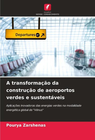 A transformação da construção de aeroportos verdes e sustentáveis
