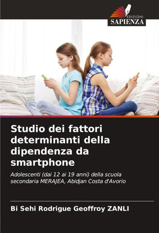 Studio dei fattori determinanti della dipendenza da smartphone