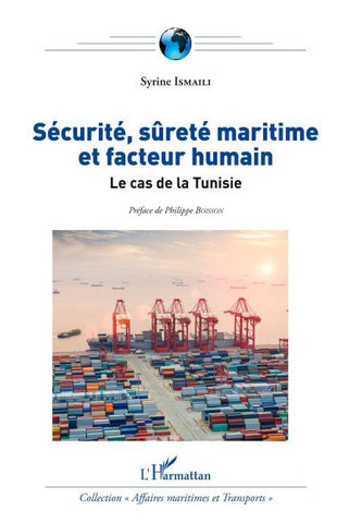 Sécurité, sûreté maritime et facteur humain