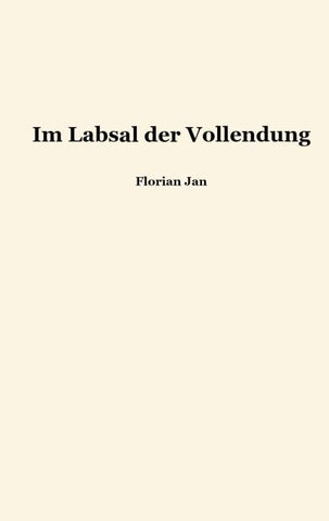 Im Labsal der Vollendung