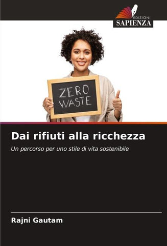 Dai rifiuti alla ricchezza