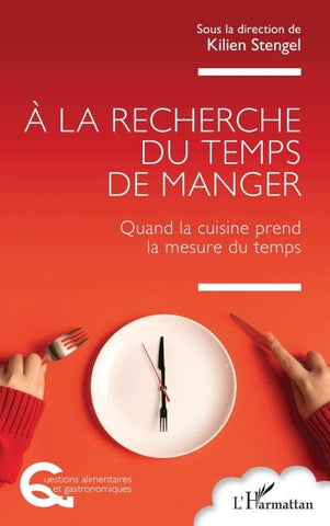 À la recherche du temps de manger