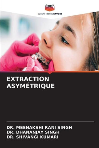 EXTRACTION ASYMÉTRIQUE