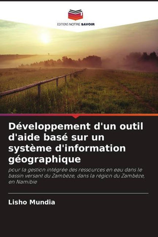 Développement d'un outil d'aide basé sur un système d'information géographique