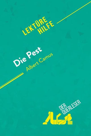 Die Pest von Albert Camus (Lektürehilfe)