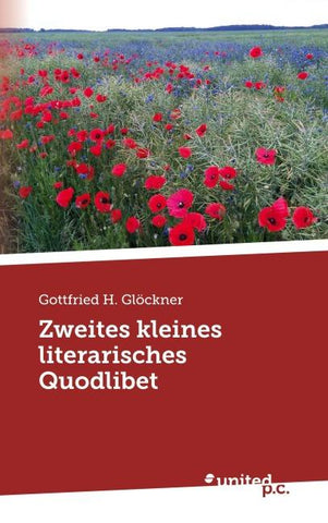Zweites kleines literarisches Quodlibet
