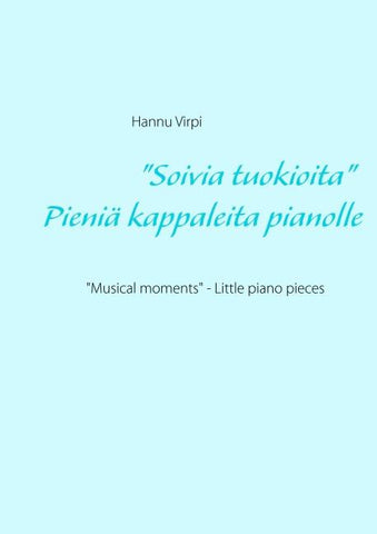 "Soivia tuokioita" - Pieniä kappaleita pianolle