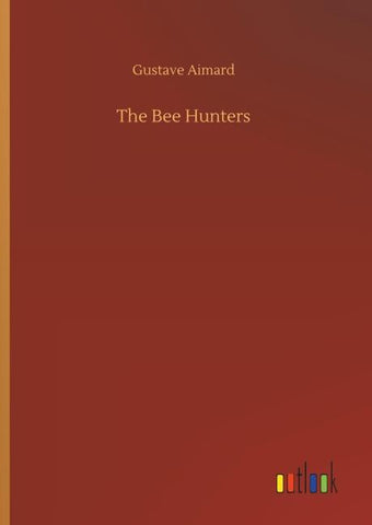 The Bee Hunters