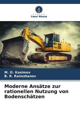 Moderne Ansätze zur rationellen Nutzung von Bodenschätzen