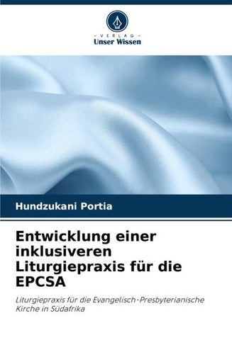 Entwicklung einer inklusiveren Liturgiepraxis für die EPCSA