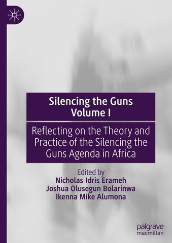 Silencing the Guns Volume I