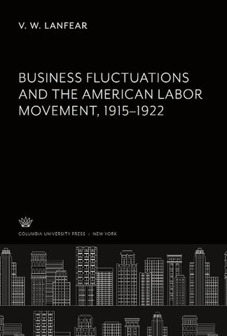 Business Fluctuations and the American Labor Movement 1915-1922