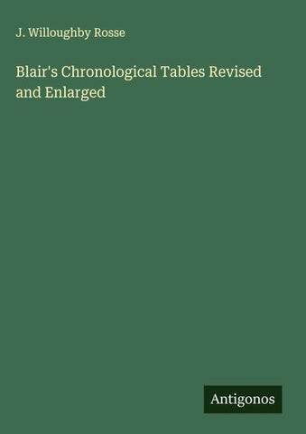 Blair's Chronological Tables Revised and Enlarged