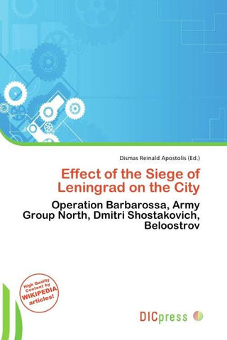 Effect of the Siege of Leningrad on the City