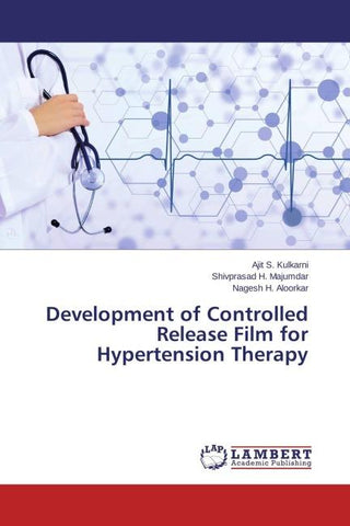 Development of Controlled Release Film for Hypertension Therapy