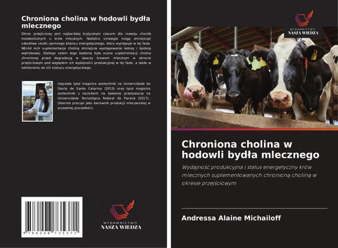 Chroniona cholina w hodowli byd¿a mlecznego