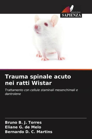Trauma spinale acuto nei ratti Wistar