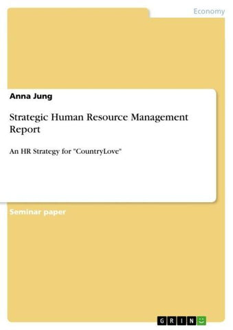 Strategic Human Resource Management Report
