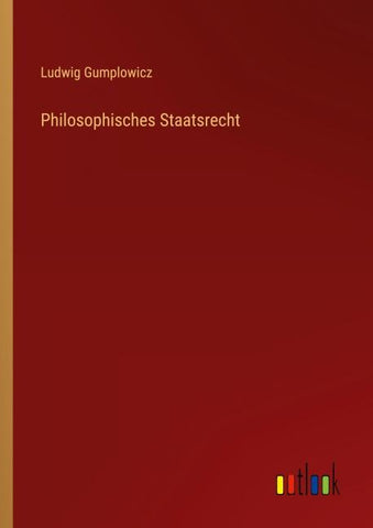Philosophisches Staatsrecht