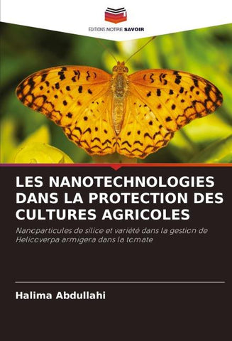 LES NANOTECHNOLOGIES DANS LA PROTECTION DES CULTURES AGRICOLES