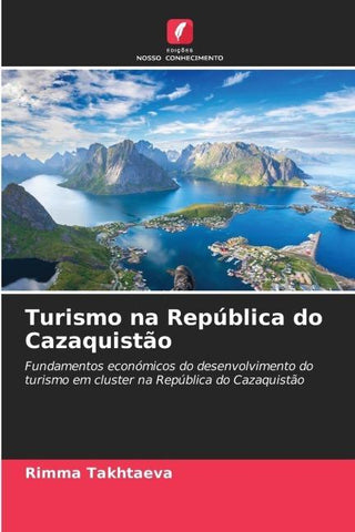 Turismo na República do Cazaquistão