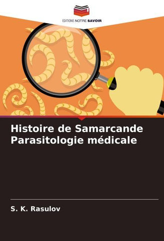 Histoire de Samarcande Parasitologie médicale